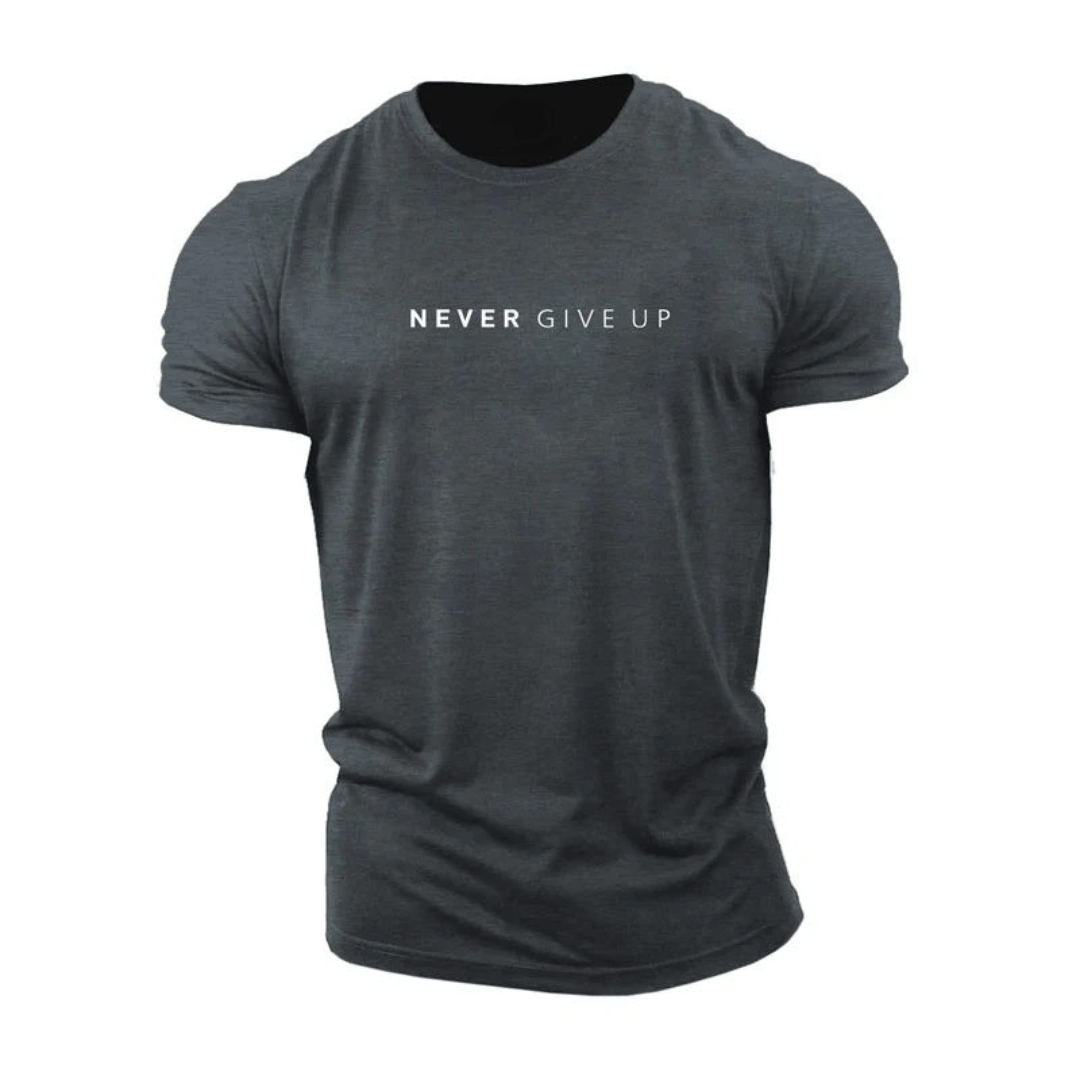 Never Give Up T-Shirt | Draag de mindset, toon de kracht