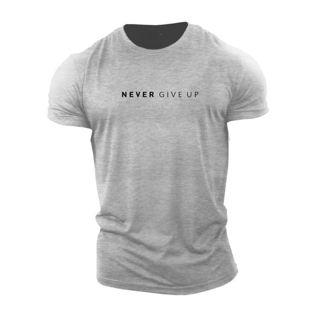 Never Give Up T-Shirt | Draag de mindset, toon de kracht